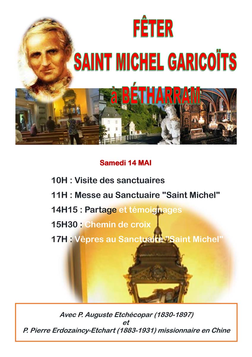 Fêter Saint Michel Garicoïts
Pèlerinage à Bétharram